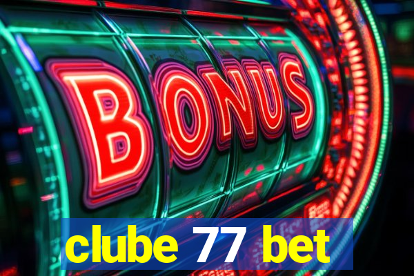 clube 77 bet